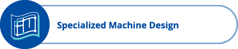 Specialized Machine Design